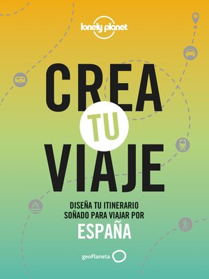 cover image of Crea tu viaje: España